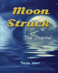 Moon Struck - The Journal