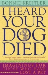 I HEARD YOUR DOG DIED