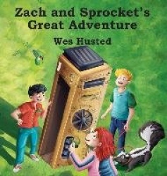 Zach and Sprocket's Great Adventure