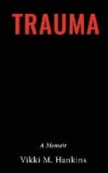 บาดแผลทางจิตใจ - (ตอนที่ 1)