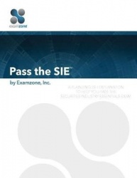 Pass The SIE - A Plain English Explanation To Help You Pass The Securities Industry Essentials Exam