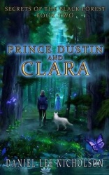 Prince Dustin and Clara - Secrets of the Black Forest (Volume 2)