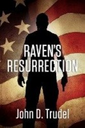 Raven's Resurrection - A Cybertech Thriller