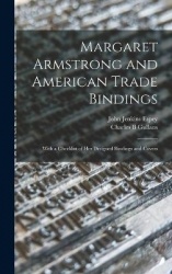 Margaret Armstrong and American Trade Bindings