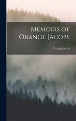 Memoirs of Orange Jacobs