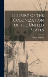 History of the Colonization of the United States