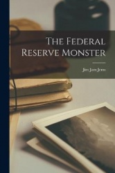 The Federal Reserve Monster