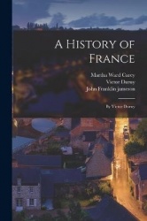 A History of France - By Victor Duruy