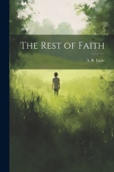 The Rest of Faith