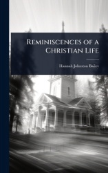 Reminiscences of a Christian Life