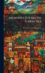MÃ(c)moires Sur Ma Vie Ã Mon Fils