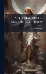 A Portraiture of Modern Scepticism