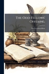 The Odd-Fellows' Offering
