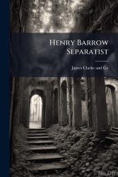 Henry Barrow Separatist
