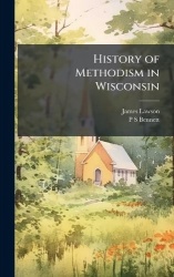 History of Methodism in Wisconsin