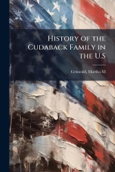 History of the Cudaback Family in the U.S