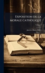 Exposition de la morale catholique
