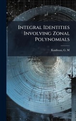 Integral Identities Involving Zonal Polynomials