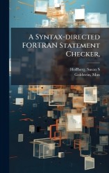 A Syntax-directed FORTRAN Statement Checker,