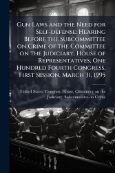 Gun Laws and the Need for Self-defense