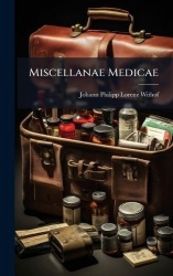 Miscellanae Medicae