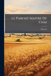 Le Parfait Maitre De Chai