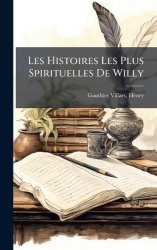 Les Histoires Les Plus Spirituelles De Willy