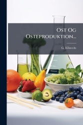Ost Og Osteproduktion...