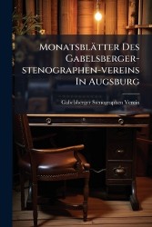 Monatsblätter Des Gabelsberger-stenographen-vereins In Augsburg