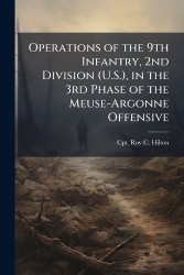 Operations of the 9th Infantry, 2nd Division (U.S.), in the 3rd Phase of the Meuse-Argonne Offensive