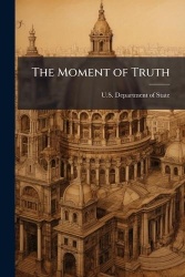 The Moment of Truth