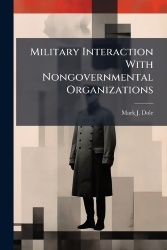 Military Interaction With Nongovernmental Organizations