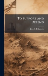 To Support and Defend