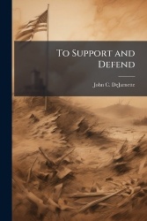 To Support and Defend