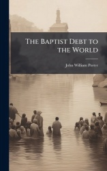 The Baptist Debt to the World