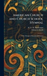 American Church and Church School Hymnal