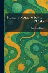 Health Work in Soviet Russia