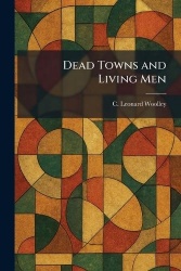Dead Towns and Living Men
