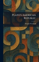 Plato's American Republic