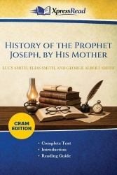 History of the Prophet Joseph, by His Mother (Cram Edition)