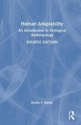 Human Adaptability - An Introduction to Ecological Anthropology