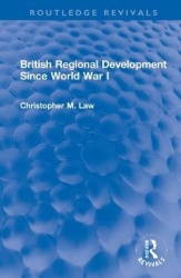British Regional Development Since World War I