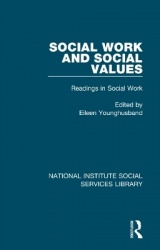 Social Work and Social Values - Readings in Social Work, Volume 3