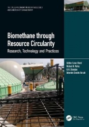 Biomethane through Resource Circularity - Research, Technology and Practices