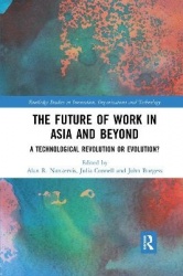 The Future of Work in Asia and Beyond - A Technological Revolution or Evolution?
