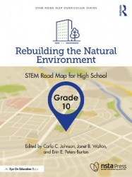 Rebuilding the Natural Environment, Grade 10 - STEM Road Map for High School