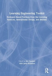 Learning Engineering Toolkit - Evidence-Based Practices from the Learning Sciences, Instructional Design, and Beyond