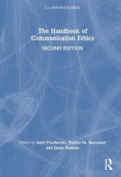 The Handbook of Communication Ethics
