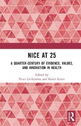 NICE at 25 - A quarter-century of evidence, values, and innovation in health