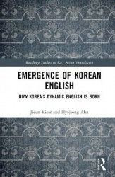 Emergence of Korean English - How Korea's Dynamic English is Born